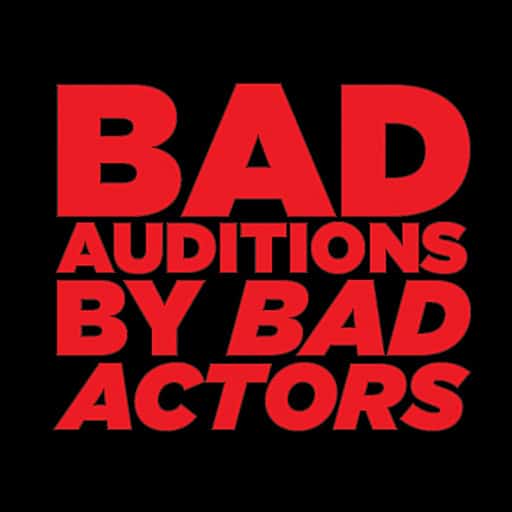 Bad Auditions by Bad Actors West Palm Beach Tickets