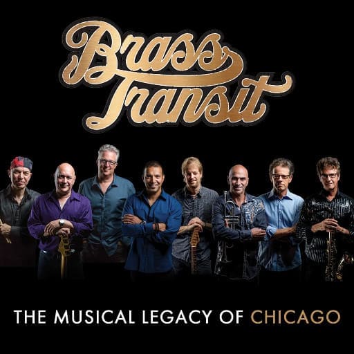 Brass Transit - Chicago Tribute West Palm Beach Tickets