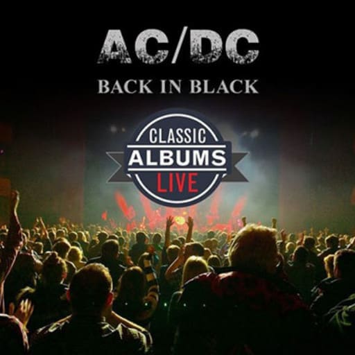 Classic Albums Live Tribute Show: AC/DC - Back In Black concerts in West Palm Beach.