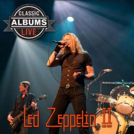 Classic Albums Live Tribute Show: Led Zeppelin - Led Zeppelin II concerts in West Palm Beach.