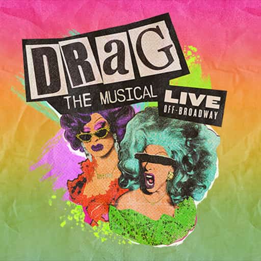 Drag - The Musical West Palm Beach Tickets