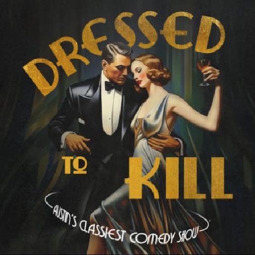 Dressed To Kill: Houston's Classiest Comedy Show West Palm Beach Tickets