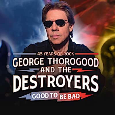 George Thorogood and The Destroyers Concerts in West Palm Beach