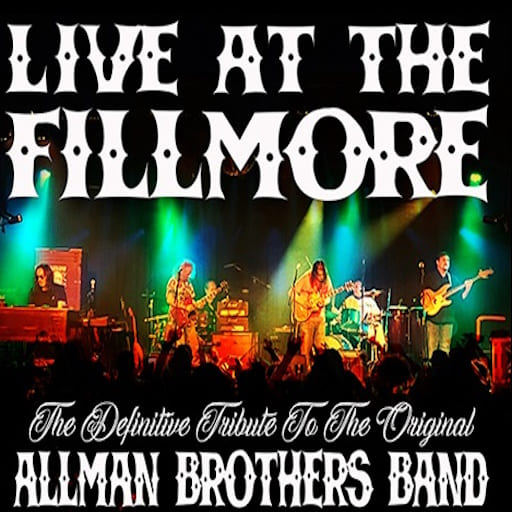 Live At The Fillmore - Tribute to The Allman Brothers concerts in West Palm Beach.