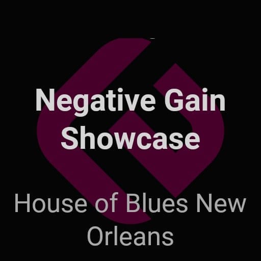 Negative Gain Showcase concerts in West Palm Beach.