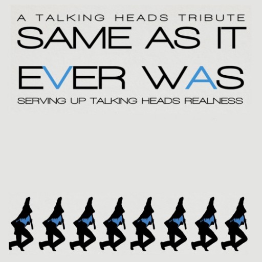 Same As It Ever Was - A Tribute To Talking Heads concerts in West Palm Beach.