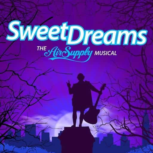 Sweet Dreams: The Air Supply Musical West Palm Beach Tickets