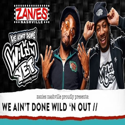 We Ain't Done Wild 'N Out West Palm Beach Tickets