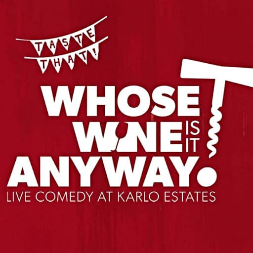 Whose Wine Is It Anyway? West Palm Beach Tickets